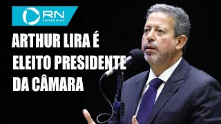 Arthur Lira é eleito presidente da Câmara dos Deputados [upl. by Naniac]