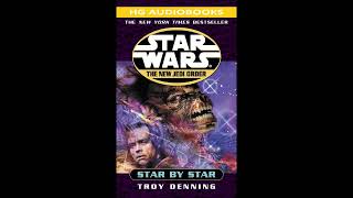 STAR WARS The New Jedi Order Star By Star  Part 1 of 2 Full Unabridged Audiobook NJO BOOK 9 [upl. by Theall]