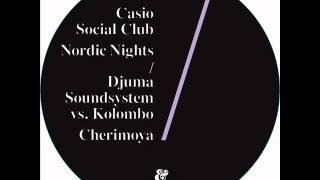 Djuma Soundsystem vs Kolombo  Cherimoya [upl. by Hausmann]