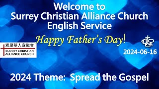 Surrey Christian Alliance Church  English Service  16 June 2024 [upl. by Roselin72]