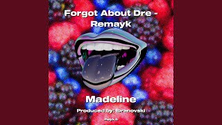 Forgot About Dre  Remayk [upl. by Magel]