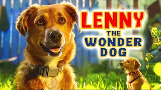 Super Dog Adventure  Lenny the Wonder Dog  Full Family Comedy Movie  Free Movie [upl. by Pitchford]