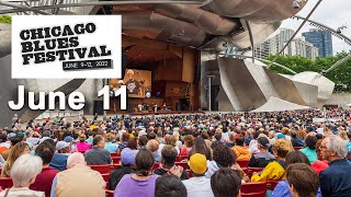 Chicago Blues Festival at the Jay Pritzker Pavilion — June 11 2022 [upl. by Necyrb]