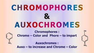 Chromophore and Auxochrome [upl. by Cinimmod]