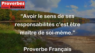 Proverbe Français  Avoir le sens de ses responsabilités cest être maître de soimême [upl. by Cinnamon12]