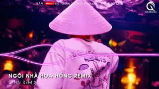 NGÔI NHÀ HOA HỒNG REMIX  MỘT CUỘC TÌNH VỪA QUA REMIX DANCE CỰC CUỐN  FULL SET NHẠC REMIX TIKTOK [upl. by Miksen]