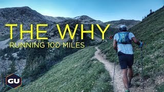 THE WHY  Running 100 Miles [upl. by Abagail]