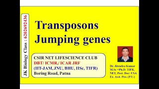 Transposons Jumping genes Types DNA amp Retrotransposons  Video lecture of Dr Jitendra Kumar [upl. by Nnairda]