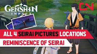 All 4 Seirai Pictures Locations  Genshin Impact Reminiscence of Seirai World Quest [upl. by Hpeseoj26]