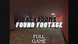 This Is How People D  Backrooms Found Footage FULL GAME [upl. by Wadlinger443]