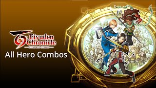 Eiyuden Chronicles Hundred Heroes  All Hero Combos [upl. by Naharba]