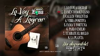 Los De La Zona  Lo Voy A Lograr Disco Completo [upl. by Jonati925]