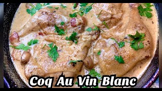 COQ AU VIN BLANC  Braised Chicken In White Wine  Recipe Unlocked [upl. by Ecnerwal597]