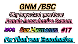 Female Reproductive System MCQSex HormonesGNMBSCFinal Examination highlights obg sexhormones [upl. by Mills]