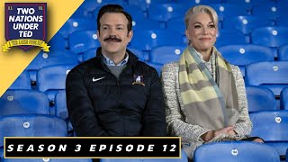 Ted Lasso Review Season 3 Episode 12 So Long Farewell [upl. by Beghtol]