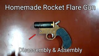 🇮🇳Home Made Flare Gun ☄🔫 Disassemble and Reassemble 💡 [upl. by Markus]