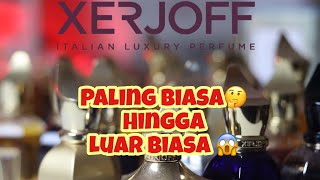 Kita Urutkan Yuk Parfum Xerjoff Dari Yang Paling B Aja😏 Sampe Paling Luar Biasa🤯 [upl. by Comstock]