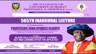 565th Inaugural Lecture to be Delivered by Prof John Ayodele Olaniyi [upl. by Shamma418]