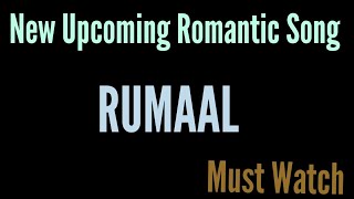 Gurpreet Chattha  Rumaal  Upcoming New Romantic Song [upl. by Burlie902]