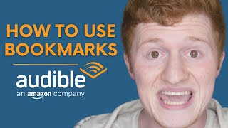 How to Use Audible Bookmarks  Tutorial [upl. by Neerbas938]