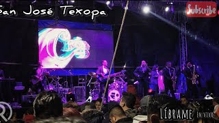 Campeche Show con Ray  Líbrame En vivo San José Texopa 2022 [upl. by Edalb]