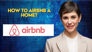 How to Airbnb a home [upl. by Oglesby]