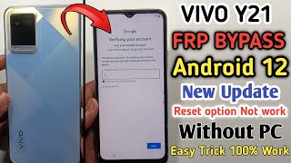 Vivo Y21 Frp Bypass Android 12 New Security 2024  Y21 V2111 Google Account Bypass Without Pc [upl. by Learsiy638]