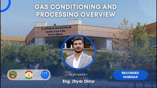 Gas Conditioning and Processing Overview by Zhyar Didar Haji [upl. by Bogie]