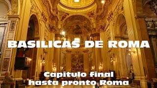 4 Días en ROMA  Visita a Iglesias y Basílicas  ITALIA  DÍA 4 [upl. by Hessney791]