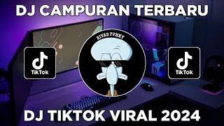 DJ CAMPURAN VIRAL TIKTOK SOUND KANE FULL BASS 2024 JEDAG JEDUG TERBARU PALING MENGKANE [upl. by Ru939]