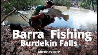 Burdekin Falls Barra Fishing  Anchors Deep [upl. by Ennaehr]