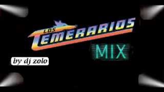 LOS TEMERARIOS MEGAMIX Dj Zolo [upl. by Marelya]