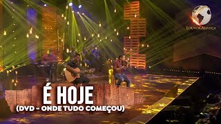 Louvor Aliança  É Hoje DVD Onde Tudo Começou [upl. by Frances]