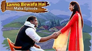 Sanno Bewafa Hai Maha Episode Full Entertainment  Comedy 2021  Firoj Chaudhary [upl. by Sylirama]