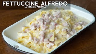 COMO PREPARAR FETUCCINI ALFREDO O FETTUCCINE A LO ALFREDO  ACOMERPE [upl. by Akeryt]