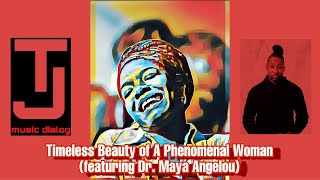 Music Dialog Timeless Beauty ft Dr Maya Angelou Motivational Music Video [upl. by Llerrehs]