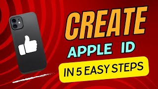 How to Create Apple ID In 5 Easy Steps [upl. by Watkins]