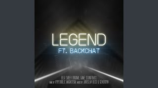 Legend ft Backchat [upl. by Anitaf663]