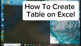 How to create table on Excel  easy to make  Ms Excel basic [upl. by Gnouhc]