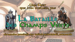 Brouillard de Guerre – Tournoi dHiver avec une compo Hobbits 33 [upl. by Daye]