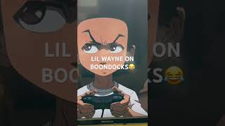 LIL WAYNE ON BOONDOCKS 🤣 lilwayne boondocks veryfunny [upl. by Deth386]