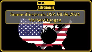 Sonnenfinsternis USA 08042024  Anreise und erster Test [upl. by Ecirted406]