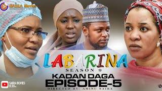 LABARINA SEASON 9 EPISODE 5 KADAN DAGA NA RANAR JUMA’A [upl. by Gillan412]