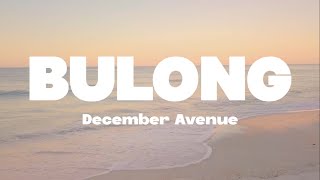 December Avenue  Bulong lyrics  Mr SOUNDS [upl. by Schilt]