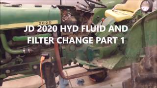 JD 2020 HYD FLUID AND FILTER CHANGE PART 1 [upl. by Starbuck]