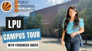 LPU Campus Tour  Lovely Professional University Whole Campus Tour  Placement Cell  LPU Tour [upl. by Ninel713]