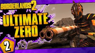 Borderlands 2  Ultimate Zero Road To OP10  Day 2 [upl. by Zea]