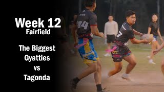 The Biggest Gyatties vs Tagonda  Fairfield Wednesday Oztag Mixed OPENS Div 5  Week 12 [upl. by Munniks]