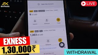 Live Exness Withdrawal 130000₹ II Exness Withdrawal India I Best way to withdraw money from Exness [upl. by Goat554]