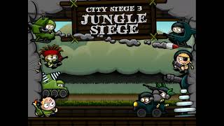 City Siege 3  Jungle Siege Theme 1 [upl. by Aenaj]